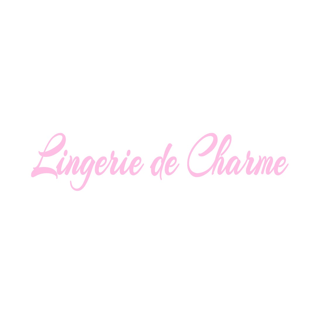 LINGERIE DE CHARME CHOURGNAC